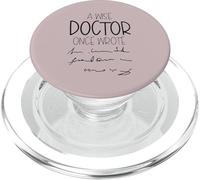 A Wise Doctor Once Wrote Funny Medical Doctor Handwriting PopSockets PopGrip para MagSafe