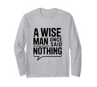 A Wise Man Once Said Nothing - Cita inspiradora Manga Larga