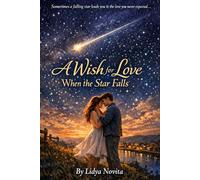 A Wish For Love When The Star Falls