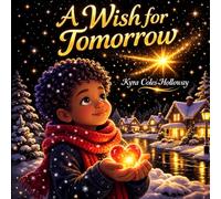 A Wish For Tomorrow