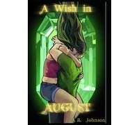 A Wish in August