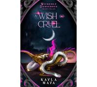 A Wish So Cruel