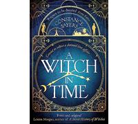 A Witch In Time: absorbing, magical and hard to put down