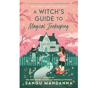 Sangu Mandanna A Witch's Guide to Magical Innkeeping (Tapa blanda)