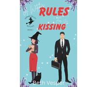 A Witch's Rules for No Kissing: Spring Valley Witches Book 1
