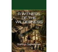 A WITNESS OF THE WILDERNESS: A Cabildo Interrogation of Two Maroons