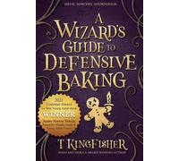 A Wizard's Guide to Defensive Baking (Premi Llibreter 2024) | Catherine Kingfisher