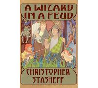 A Wizard in a Feud: 9 (Chronicles of the Rogue Wizard)