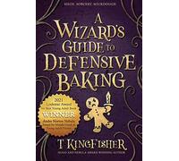A Wizard’s Guide to Defensive Baking