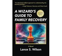 A Wizard's Guide to Family Recovery