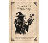 A Wizard's Wanderings