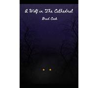 A Wolf in The Cathedral
