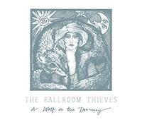 A Wolf In The Doorway (CD) The Ballroom Thieves (Importación USA)