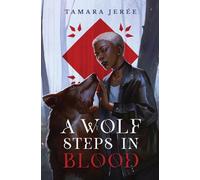 A Wolf Steps in Blood