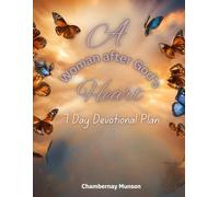 A Woman After God's Heart 7 Day Devotion Plan