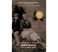 A Woman's Story | Annie Ernaux