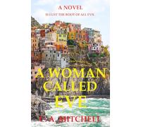 A Woman Called EVE: Sunny days and warm evening do not always make for love and happiness.