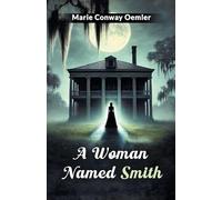 A Woman Named Smith