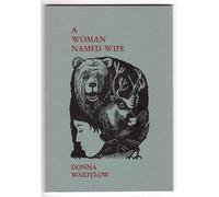 A woman named wife [Paperback] by Waidtlow, Donna