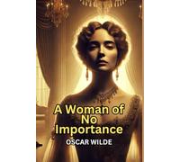 A Woman of No Importance