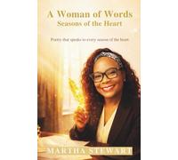 A Woman of Words™ - Seasons of the Heart: Poetry That Speaks to Every Season of the Heart