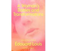 A Woman's Battles and Transformations