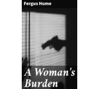 A Womans Burden (ebook)