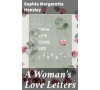 A Womans Love Letters (ebook)