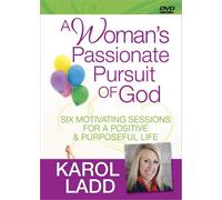 A Woman's Passionate Pursuit of God: Six Motivating Sessions for a Positive & Purposeful Life [Alemania] [DVD]