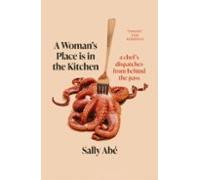 A Womans Place Is In The Kitchen