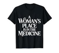 A Woman'S Place Is In The Medicine Enfermera Medico - Camiseta gráfica económica, Hombre, Negro, S