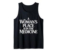 A Woman'S Place Is In The Medicine Enfermera Medico - Camiseta sin Mangas