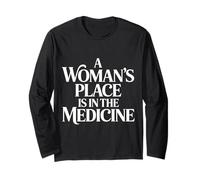 A Woman'S Place Is In The Medicine Enfermera Medico - Manga Larga