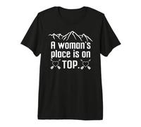 A Woman'S Place is On Top Mountain A Woman is Always on Top Camiseta Premium