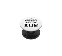 A Woman'S Place is On Top Mountain A Woman is Always on Top PopSockets PopGrip Adhesivo
