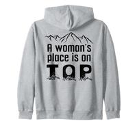 A Woman'S Place is On Top Mountain A Woman is Always on Top Sudadera con Capucha