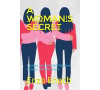 A Woman's Secret: A Guided Journal for Self-Discovery, Strength, and Inner Peace