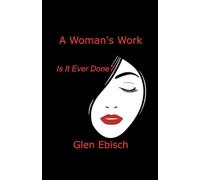 A Woman's Work