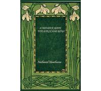 A WONDER BOOK FOR GIRLS AND BOYS: illustrated