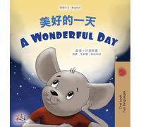 A Wonderful Day (Chinese Traditional English Bilingual Children's Book)