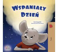 A Wonderful Day (Polish Children's Book) (Polish Bedtime Collection)