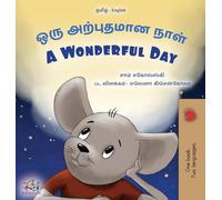 A Wonderful Day (Tamil English Bilingual Children's Book) (Tamil English Bilingual Collection)