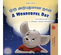 A Wonderful Day (Tamil English Bilingual Children's Book) (Tamil English Bilingual Collection)