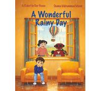 A Wonderful Rainy Day (A Robot in Our House)