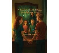 A Wonderful World of Magic: The Innocent at Heart: 2