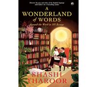 A Wonderland of Words: Around the Word in 101 Essays