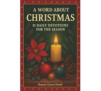 A Word About Christmas: 31 Daily Devotions for the Season
