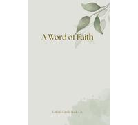 A Word of Faith - Emerald Gold Edition: A Premium Faith Journal for Scripture Study, Prayer & Reflection