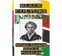A WORD SEARCH ABOUT BLACK CULTURE: Makes a thoughtful gift for Black History Month, Juneteenth, birthdays, or simply to honor culture and pride year-round | 6 x 9 in | 110 pages |
