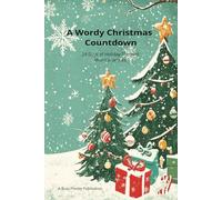 A Wordy Christmas Countdown: 24 Days of Holiday Themed Word Searches